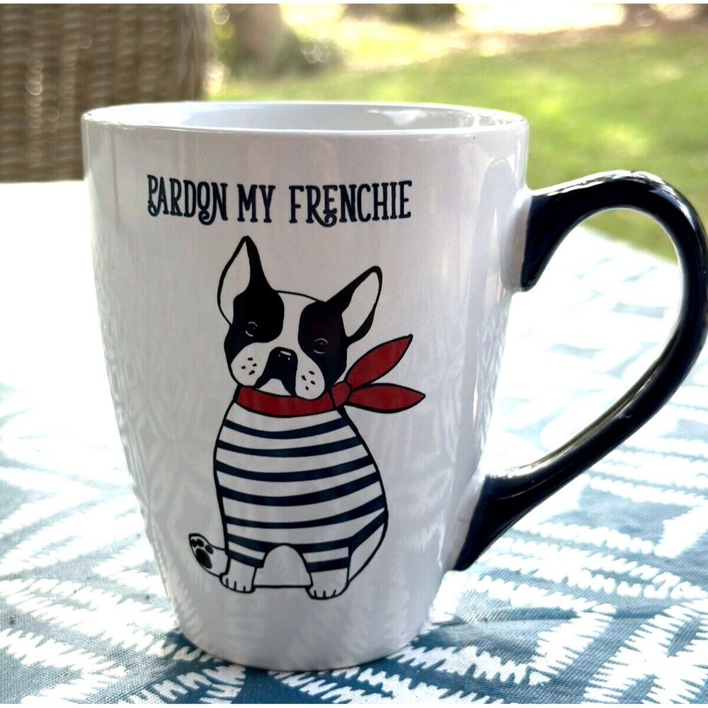 Pardon My Frenchie Coffee Mug Sheffield Home French Bulldog Dog Ceramic 16 oz